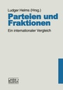 Cover: Parteien und Fraktionen - VS Verlag für Sozialwissenschaften