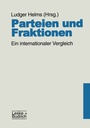Cover: Parteien und Fraktionen - VS Verlag für Sozialwissenschaften