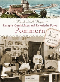 Abbildung von: Pommern - Rezepte, Geschichten und historische Fotos - Bassermann