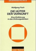 Cover: Die H&uuml;ter der Vernunft - VS Verlag f&uuml;r Sozialwissenschaften
