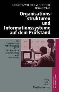 Abbildung von: Organisationsstrukturen und Informationssysteme auf dem Prüfstand - Physica