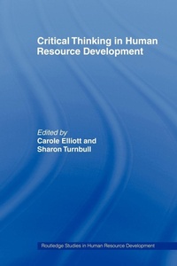 Enlarge image Cover: Critical Thinking in Human Resource Development - Routledge