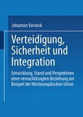 Cover: Sicherheit und Integration in Europa - VS Verlag f&uuml;r Sozialwissenschaften
