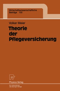 Abbildung von: Theorie der Pflegeversicherung - Physica