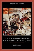Cover: Samurai, Warfare and the State in Early Medieval Japan - Routledge