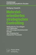 Cover: Mehrzielorientiertes strategisches Controlling - Physica