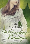 Cover: Ein fast perfekter Br&auml;utigam - LYX