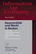 Cover: Dezentralit&auml;t und Markt in Banken - Physica
