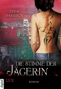 Cover: Die Stimme der J&auml;gerin - LYX