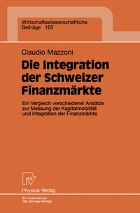 Abbildung von: Die Integration der Schweizer Finanzmärkte - Physica