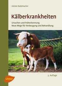 Abbildung von: Kälberkrankheiten - Verlag Eugen Ulmer