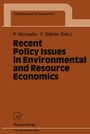 Cover: Recent Policy Issues in Environmental and Resource Economics - Physica