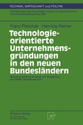 Cover: Technologieorientierte Unternehmensgr&uuml;ndungen in den neuen Bundesl&auml;ndern - Physica