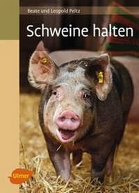 Abbildung von: Schweine halten - Verlag Eugen Ulmer