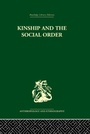 Cover: Kinship and the Social Order. - Routledge