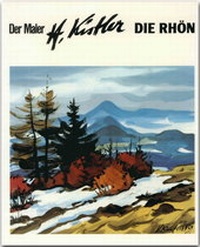 Abbildung von: Der Maler Heinz Kistler - Die Rhön - Stürtz