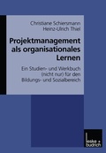 Cover: Projektmanagement als organisationales Lernen - VS Verlag f&uuml;r Sozialwissenschaften
