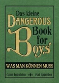 Cover: Das kleine Dangerous Book for Boys - Bassermann
