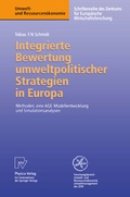 Cover: Integrierte Bewertung umweltpolitischer Strategien in Europa - Physica