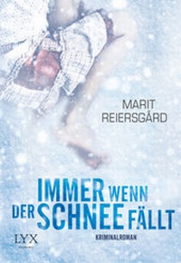 Abbildung von: Immer wenn der Schnee fällt - LYX