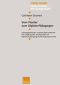 Cover: Vom Pionier zum Diplom-P&auml;dagogen - VS Verlag f&uuml;r Sozialwissenschaften