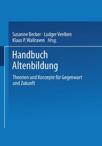 Enlarge image Cover: Handbuch Altenbildung - VS Verlag für Sozialwissenschaften