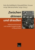 Cover: Zwischen drinnen und drau&szlig;en - VS Verlag f&uuml;r Sozialwissenschaften