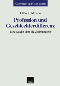 Enlarge image Cover: Profession und Geschlechterdifferenz - VS Verlag für Sozialwissenschaften