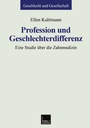 Cover: Profession und Geschlechterdifferenz - VS Verlag für Sozialwissenschaften