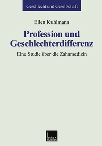 Enlarge image Cover: Profession und Geschlechterdifferenz - VS Verlag für Sozialwissenschaften