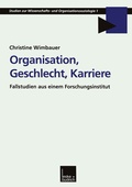 Cover: Organisation, Geschlecht, Karriere - VS Verlag f&uuml;r Sozialwissenschaften