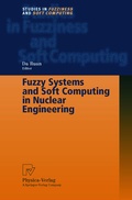 Cover: Fuzzy Systems and Soft Computing in Nuclear Engineering - Physica