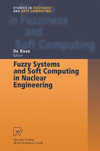 Abbildung von: Fuzzy Systems and Soft Computing in Nuclear Engineering - Physica
