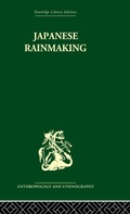 Cover: Japanese Rainmaking and other Folk Practices - Routledge