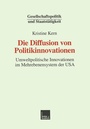 Cover: Die Diffusion von Politikinnovationen - VS Verlag für Sozialwissenschaften