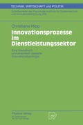 Cover: Innovationsprozesse im Dienstleistungssektor - Physica