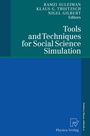 Cover: Tools and Techniques for Social Science Simulation - Physica