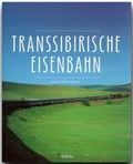 Cover: Premium TRANSSIBIRISCHE EISENBAHN - St&uuml;rtz