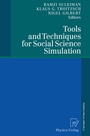 Cover: Tools and Techniques for Social Science Simulation - Physica