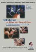 Cover: Talkshows im Alltag von Jugendlichen - VS Verlag f&uuml;r Sozialwissenschaften