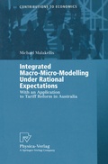 Bild: Integrated Macro-Micro-Modelling Under Rational Expectations - Physica