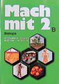 Cover: Mach mit. Arbeitsmappen f&uuml;r die Sonderschule / Biologie - Stockmann