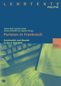 Cover: Parteien in Frankreich - VS Verlag f&uuml;r Sozialwissenschaften
