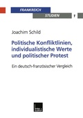 Cover: Politische Konfliktlinien, individualistische Werte und politischer Protest - VS Verlag f&uuml;r Sozialwissenschaften