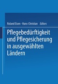 Cover: Pflegebed&uuml;rftigkeit und Pflegesicherung in ausgew&auml;hlten L&auml;ndern - VS Verlag f&uuml;r Sozialwissenschaften
