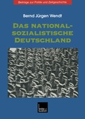 Cover: Das nationalsozialistische Deutschland - VS Verlag f&uuml;r Sozialwissenschaften