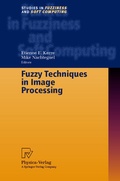 Cover: Fuzzy Techniques in Image Processing - Physica