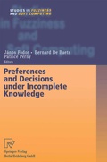 Cover: Preferences and Decisions under Incomplete Knowledge - Physica