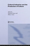 Cover: Cultural Industries and the Production of Culture - Routledge