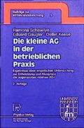 Abbildung von: Die kleine AG in der betrieblichen Praxis - Physica